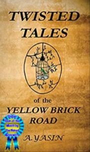 Twisted Tales of the Yellow Brick Road Test